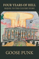 Goose Punk | Four Years Of Hell | Taschenbuch | Englisch (2018) | Xlibris Us