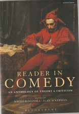 Reader in Comedy : An Anthology of Theory and Criticism
