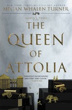 The Queen of Attolia: A Newbery Honor Young Adult Fantasy of Intrigue, Power, an