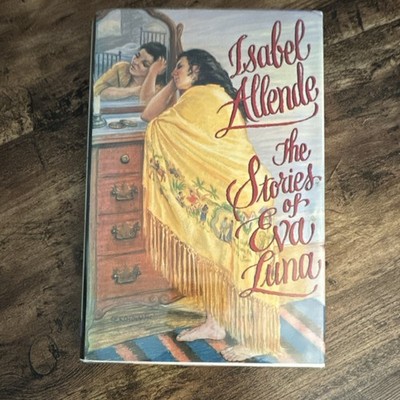 The Stories of Eva Luna by Isabel Allende Signed First Edition Hardcover 1991