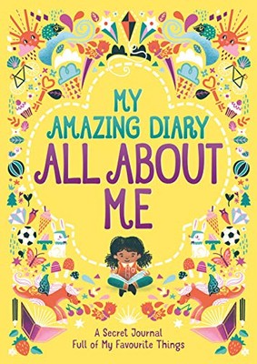 Susannah Bailey - My Amazing Diary All About Me   A Secret Journal Ful - X555z