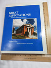 Great Expectations The Story of Benicia, California, HC, DJ, 1980, Good