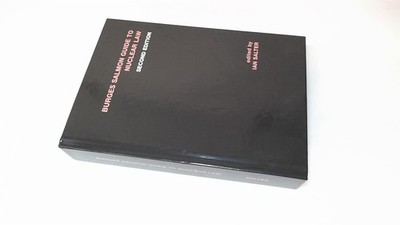 			Burges Salmon Guide to Nuclear Law Second Edition (Signed), Ian S		