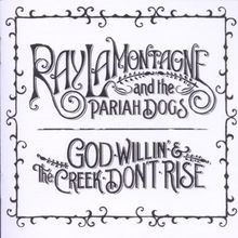 God Willin  the Creek DonT Rise  von Lamontagne,Ray  t... | CD | Zustand gut
