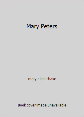 Mary Peters by mary ellen chase