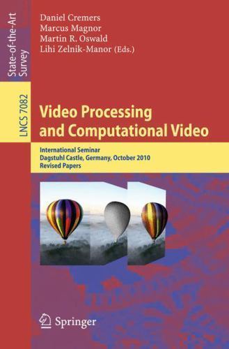 Lecture Notes in Computer Science Ser.: Video Processing and ...