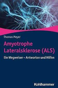 Thumbnail - Amyotrophe Lateralsklerose (als) - Thomas Meyer - 9783170368415