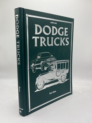 Dodge Trucks Crestline Illustrated History Reference Hardback Don Bunn
