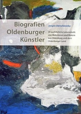 Biografien Oldenburger Künstler: 20 ausführliche Buch Isensee, Florian, GmbH