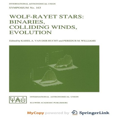 Wolf-Rayet Stars Binaries Colliding Winds Evolution Springer Natu