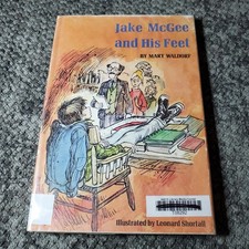 Jake McGee and His Feet Mary Waldorf 1980 First Printing Illustrated Houghton