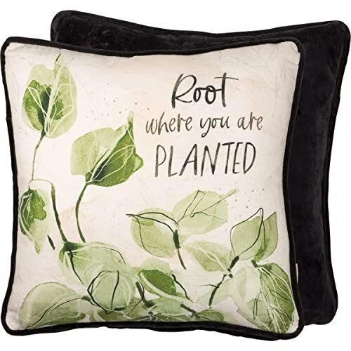 Throw Pillow Root Where You Are Planted Primitives by Kathy NEW 15