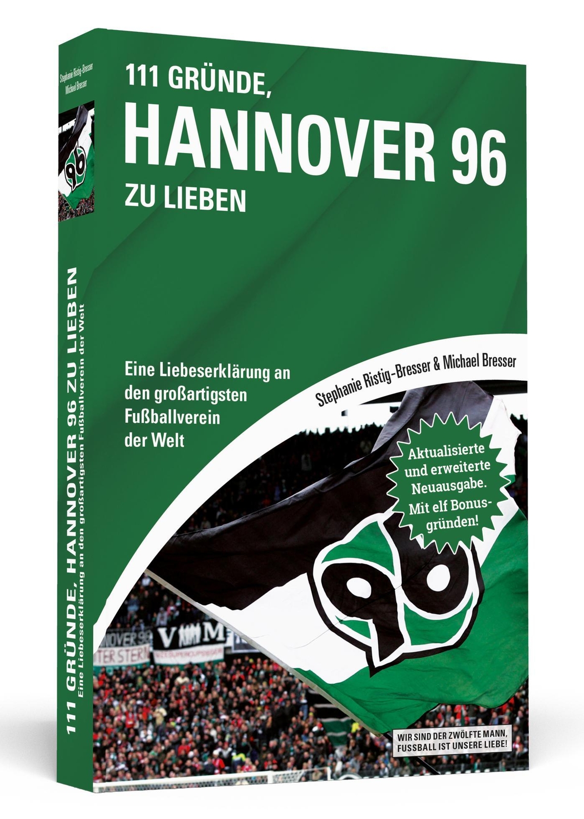 Thumbnail - 111 Gründe, Hannover 96 Zu Lieben | Michael Bresser (u. A.) |