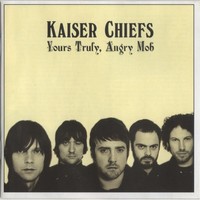 Kaiser Chiefs - Yours Truly Angry Mob - Cd - G2Z