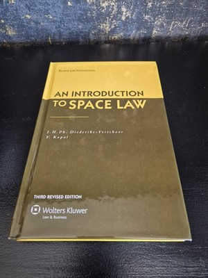 AN INTRODUCTION TO SPACE LAW, 3RD EDITION By I.h.ph. Diederiks-verschoor &