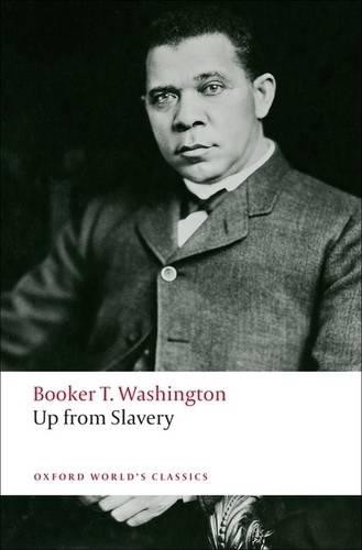 Up from Slavery (Oxford World's Classics) by Booker T. Washington (PB 2008) - Image 3