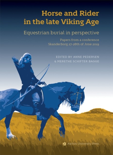 Horse & Rider In The Late Viking Age