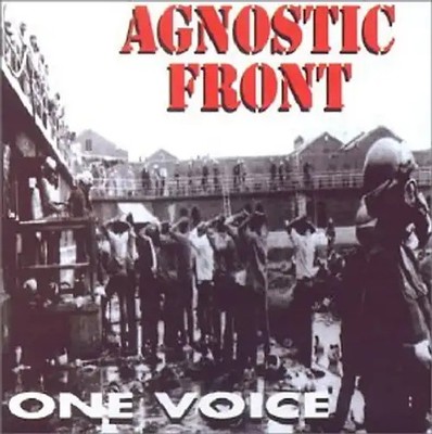 Agnostic Front - One Voice