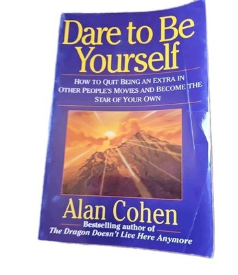 Dare To Be Yourself