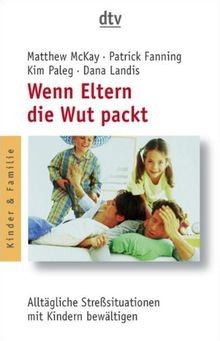 Wenn Eltern die Wut packt: Alltägliche Stresssituationen... | Buch | Zustand gut