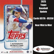 2025 Topps Baseball Update - Complete Your Set, Cards US176-US350 NM to Mint