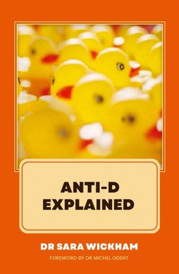 Sara Wickham | Anti-D Explained | Taschenbuch | Englisch (2021) | Sara Wickham