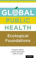 Franklin White (U. A.) | Global Public Health | Buch | Englisch (2013)