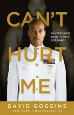 Can't Hurt Me: Master Your Mind and Defy the Odds - Hardcover - VERY GOOD