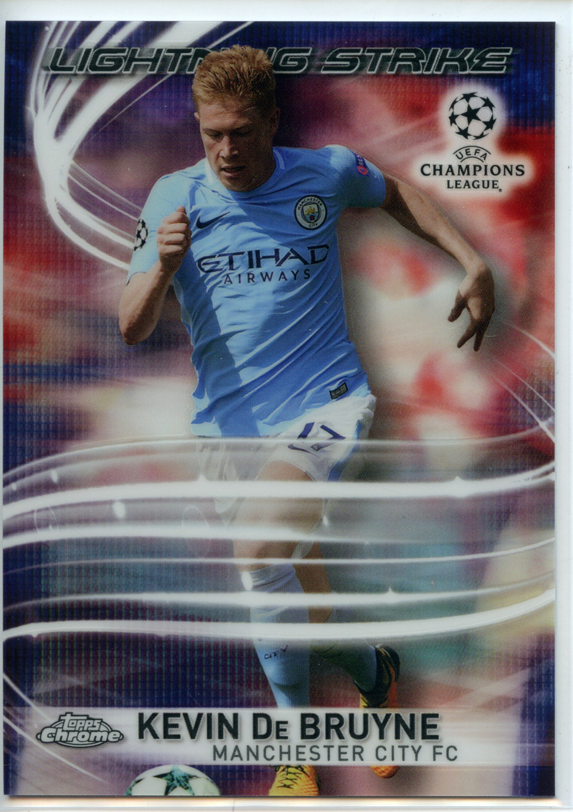 2017-18 Topps Chrome UEFA CL Lightning Strike Kevin De Bruyne Manchester City