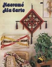 Craft Book: MM177 Macrame Ala Carte - Patterns  Instructions
