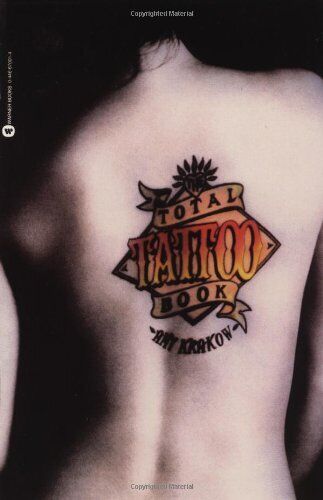 The Total Tattoo Book,Amy Krakow - Afbeelding 1 van 1