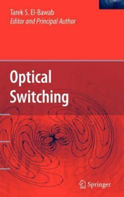 Optical Switching by Tarek S. El-Bawab (2006, Hardcover)