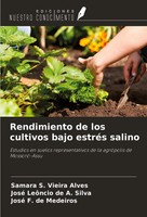 Samara S. Vieira Alves (U. A.) | Rendimiento De Los Cultivos Bajo EstréS Salino