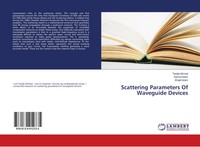 Tanjila Ahmed (U. A.) | Scattering Parameters Of Waveguide Devices | Taschenbuch