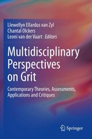 Llewellyn Ellardus Van Zyl (U. A.) | Multidisciplinary Perspectives On Grit