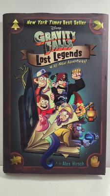 Gravity Falls: Lost Legends 4 All-New Adventures! by Alex Hirsch Hardcover Book