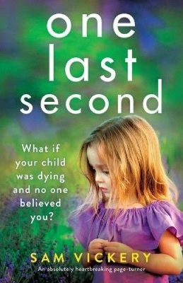 One Last Second by Sam Vickery [Taschenbuch] NEU