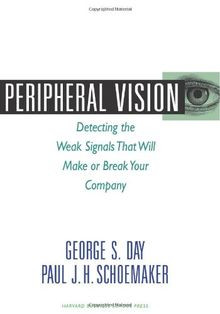Peripheral Vision: Detecting the Weak Signals That Will ... | Buch | Zustand gut