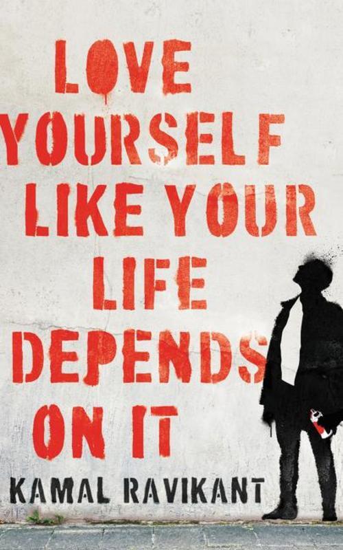 Thumbnail - Love Yourself Like Your Life Depends On It Kamal Ravikant