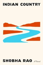 Indian Country by Shobha Rao: New