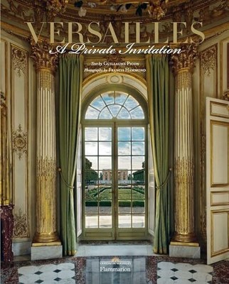Versailles: A Private Invitation: (new updated edition) Buch Editions Flammarion