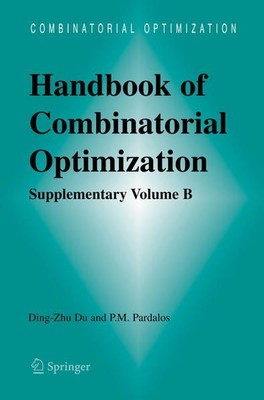 Handbook of Combinatorial Optimization: Supplement Volume B. Ding-Zhu Du, Panos 