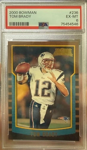 2000 BOWMAN - TOM BRADY - ROOKIE CARD #236 - PSA 6 EX-MT