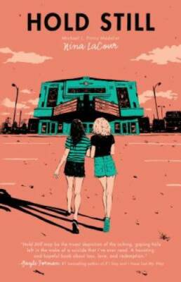 Hold Still - Paperback By LaCour, Nina - GOOD