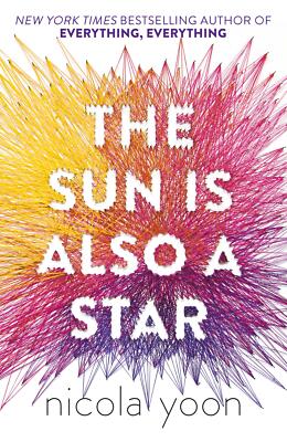 The Sun is also a Star by Nicola Yoon * English novel