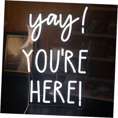 ''Yay! You're Here!'' Neon Sign, Positive Quotes Decorative Neon Lights for Home 
