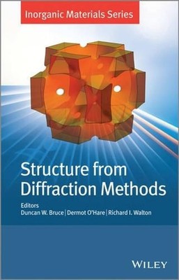 Structure from Diffraction Methods by Duncan W. Bruce (English) Hardcover Book
