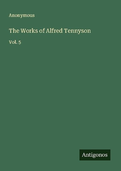 The Works Of Alfred Tennyson Anonymous-image