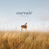 Corvair - Bound To Be (Vinyl Lp - 2023 - Eu - Original)