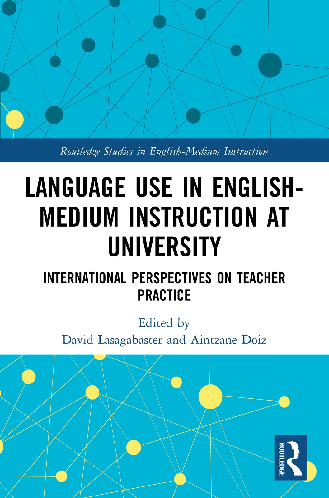 Language Use in English-Medium Instruction at University